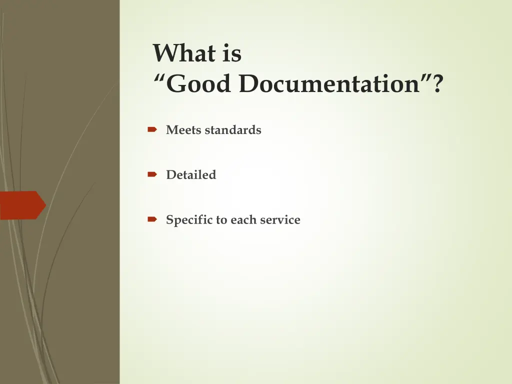 what is good documentation