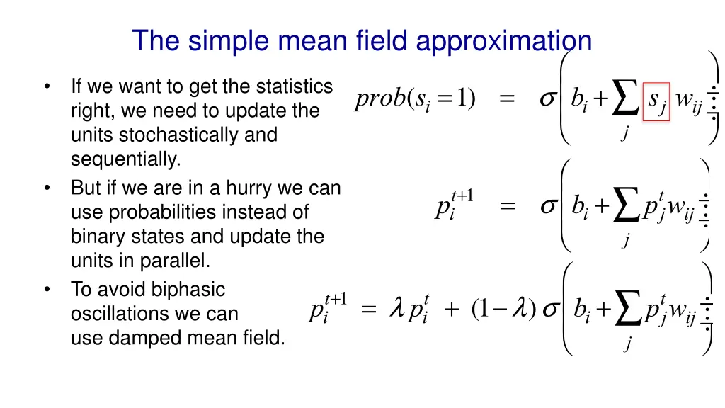 the simple mean field approximation