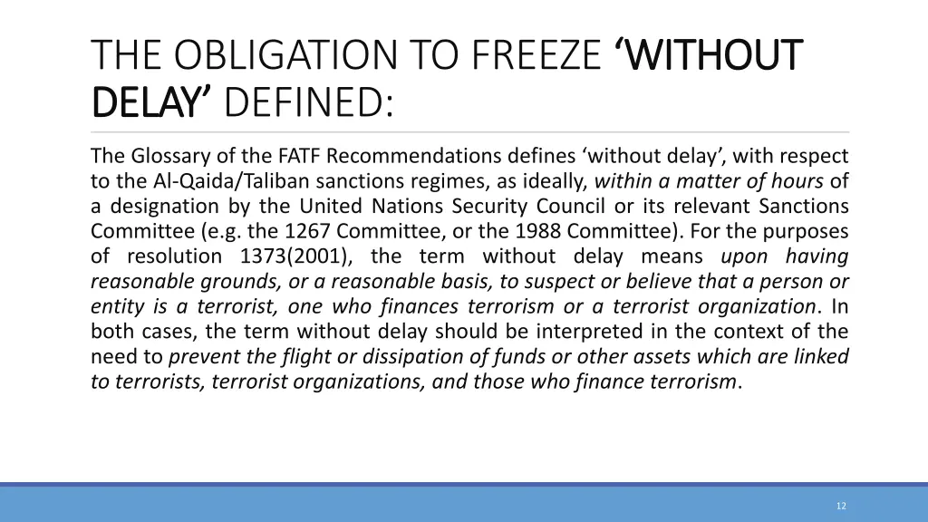 the obligation to freeze without delay delay