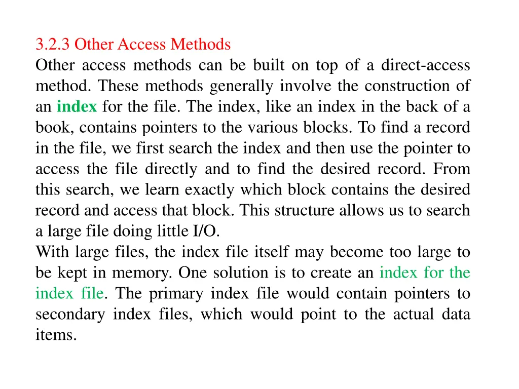 3 2 3 other access methods other access methods