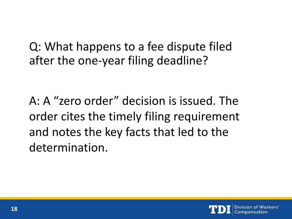 q what happens to a fee dispute filed after