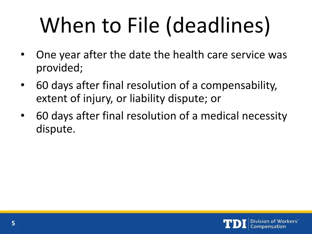 when to file deadlines