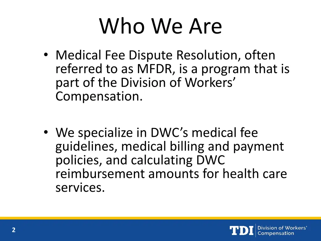 who we are medical fee dispute resolution often