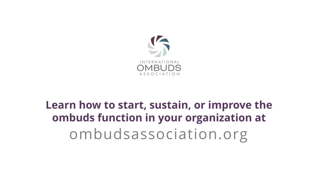 learn how to start sustain or improve the ombuds