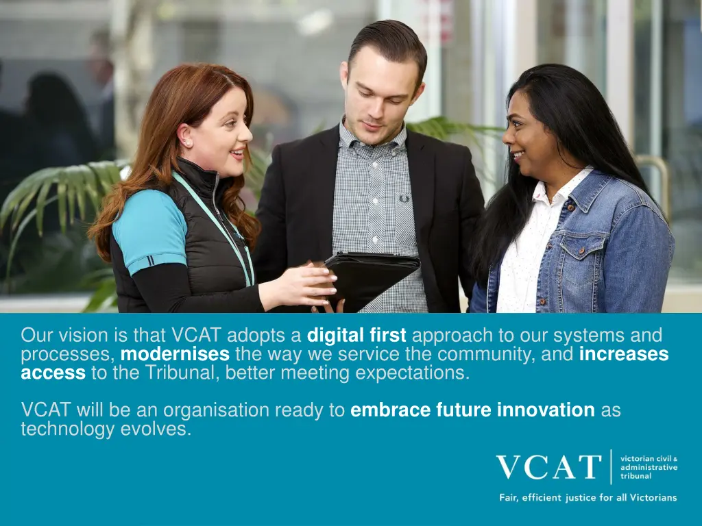 our vision is that vcat adopts a digital first