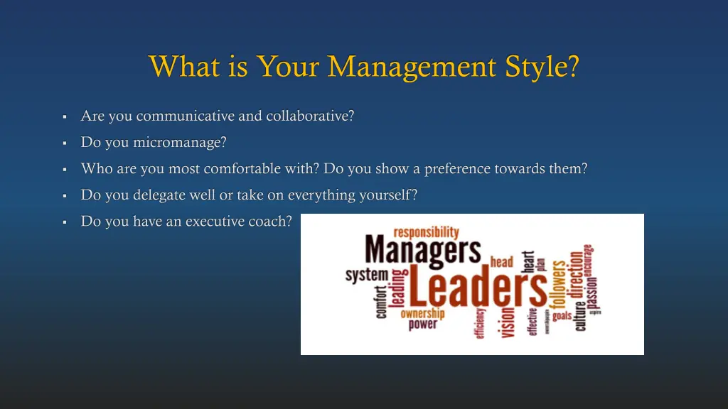 what is your management style