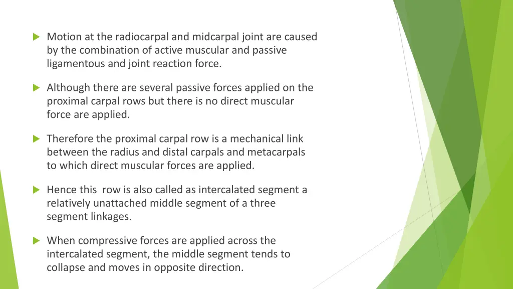 motion at the radiocarpal and midcarpal joint