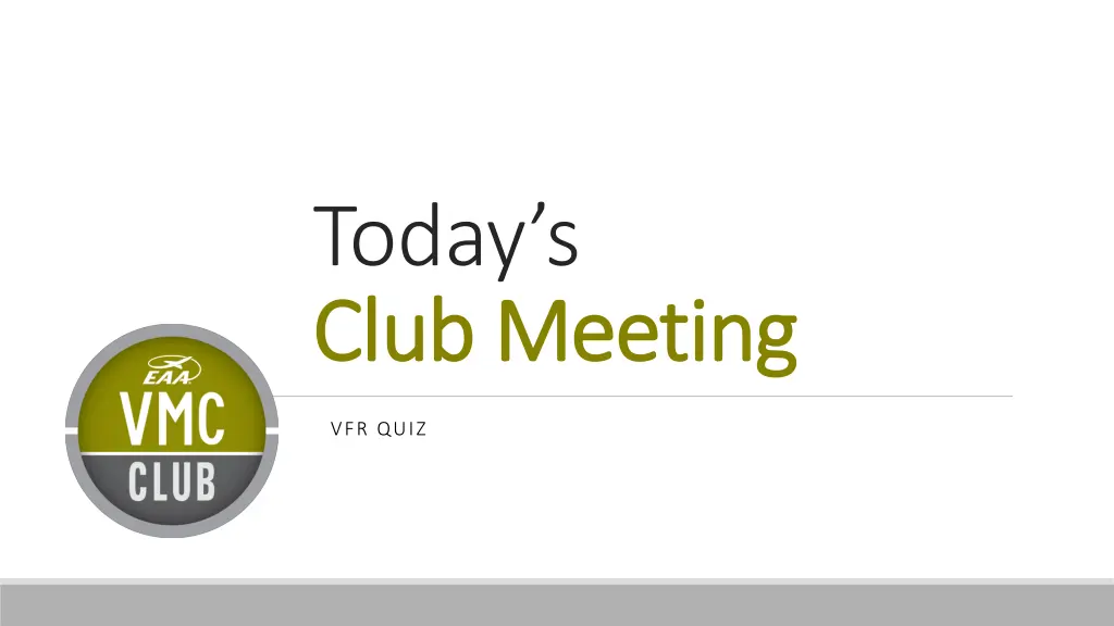 today s club meeting club meeting