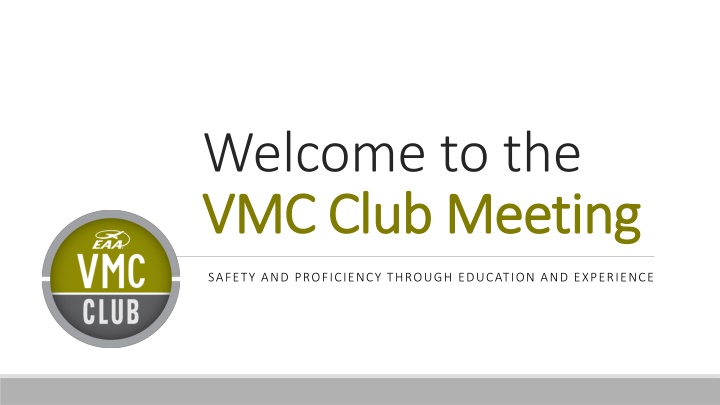 welcome to the vmc club meeting vmc club meeting