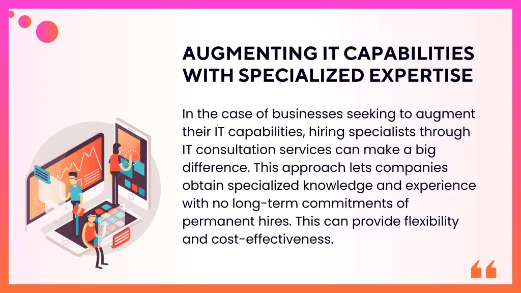 augmenting it capabilities with specialized