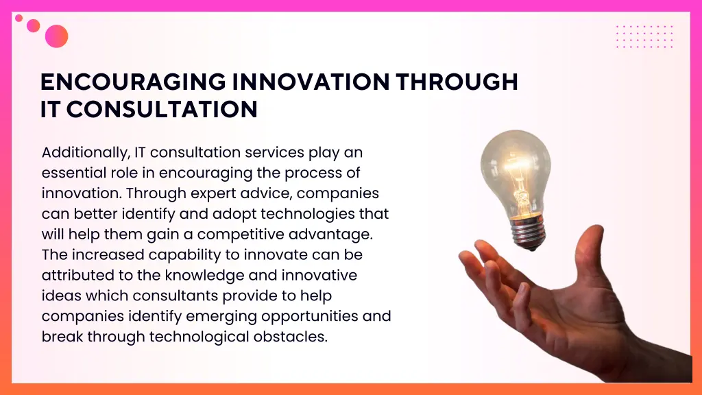 encouraging innovation through it consultation