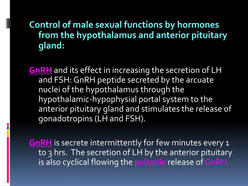 control of male sexual functions by hormones from