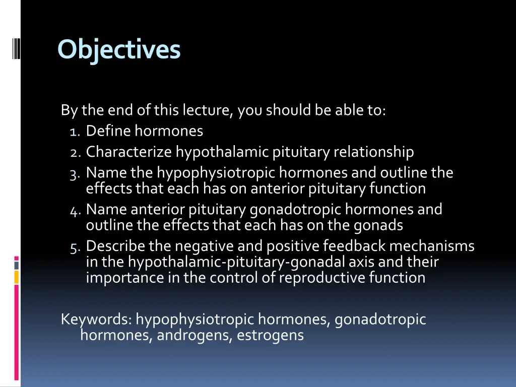 objectives