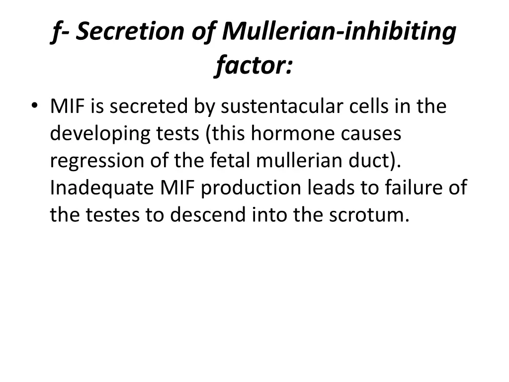 f secretion of mullerian inhibiting factor