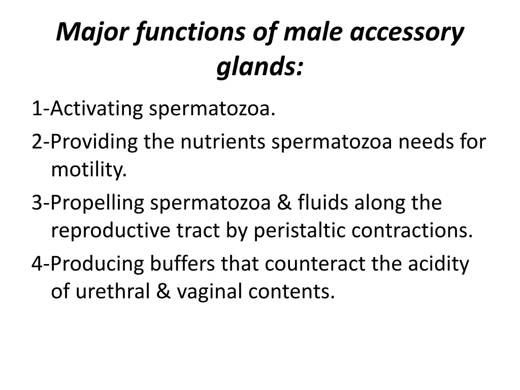 major functions of male accessory glands