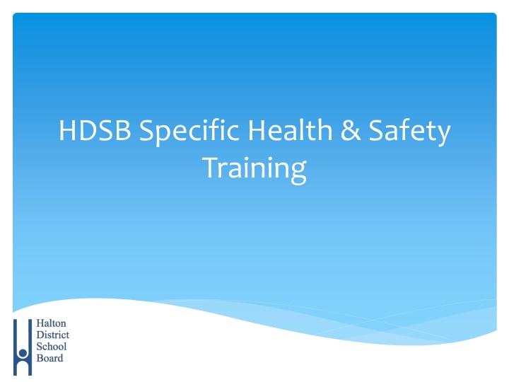 hdsb specific health safety training