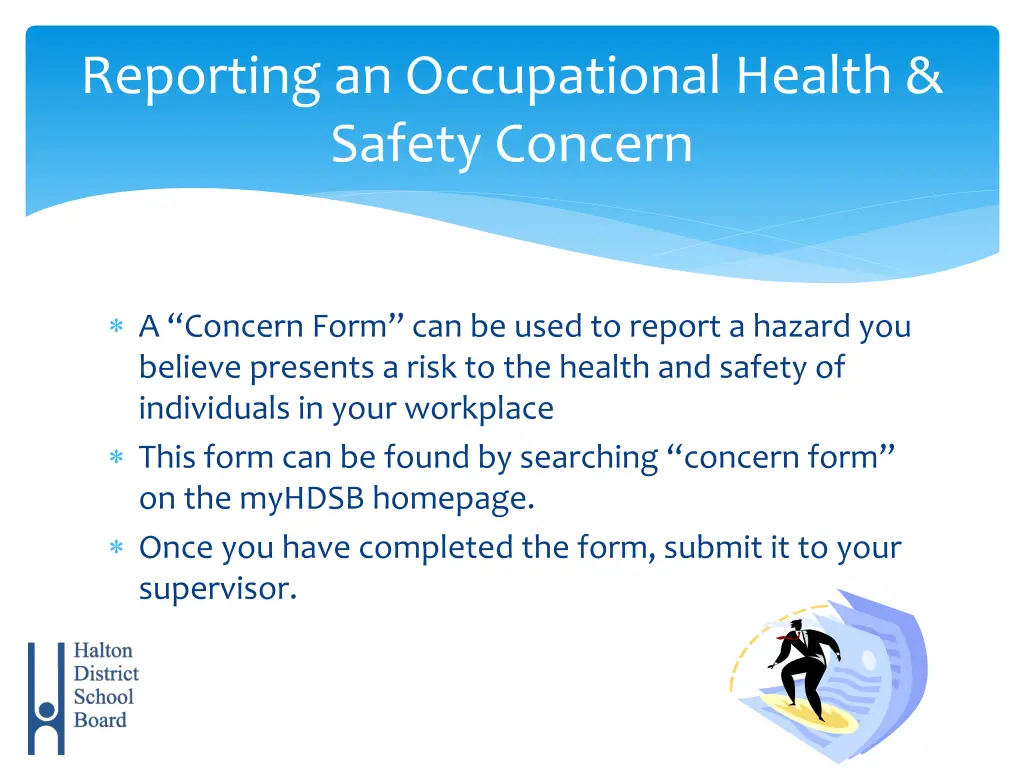 reporting an occupational health safety concern