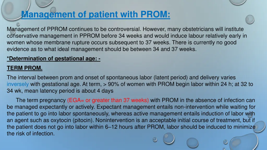 management of patient with prom