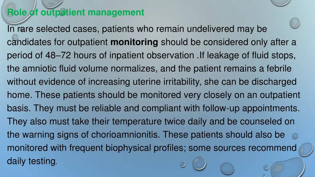 role of outpatient management