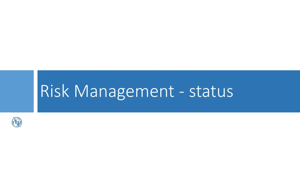 risk management status