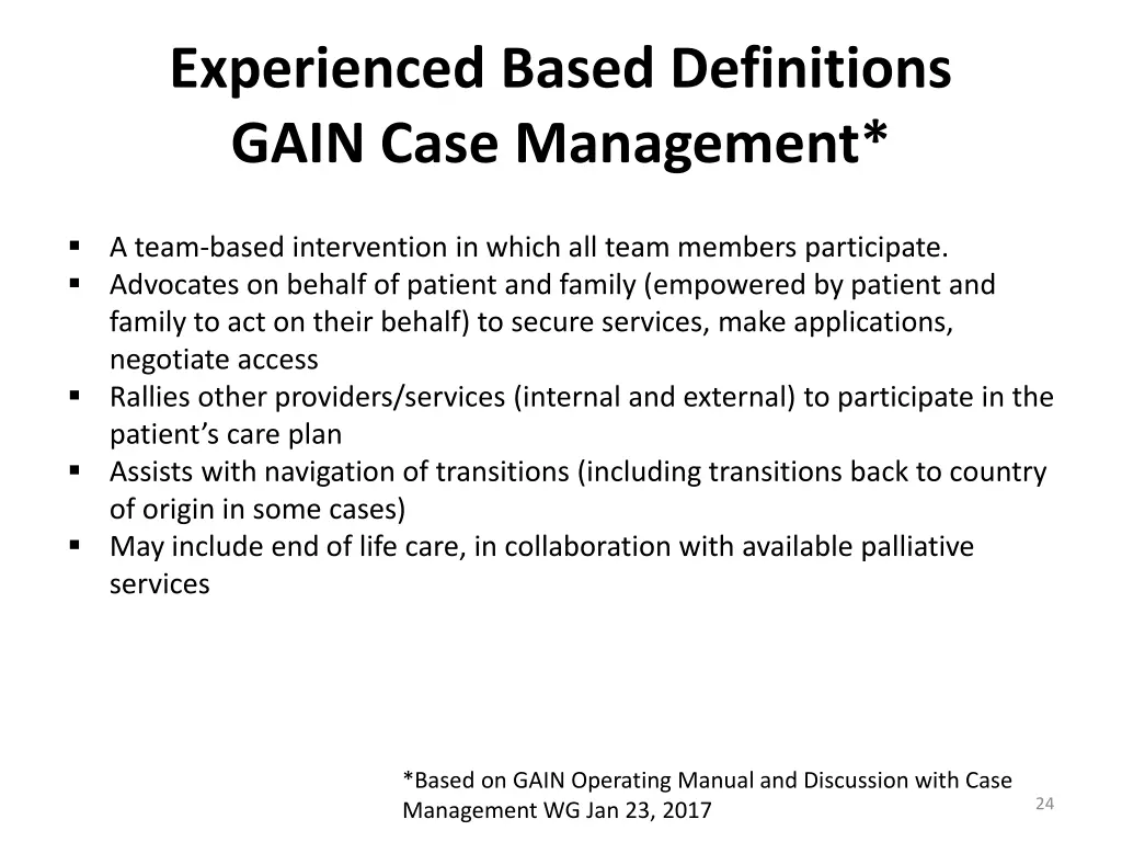 experienced based definitions gain case management