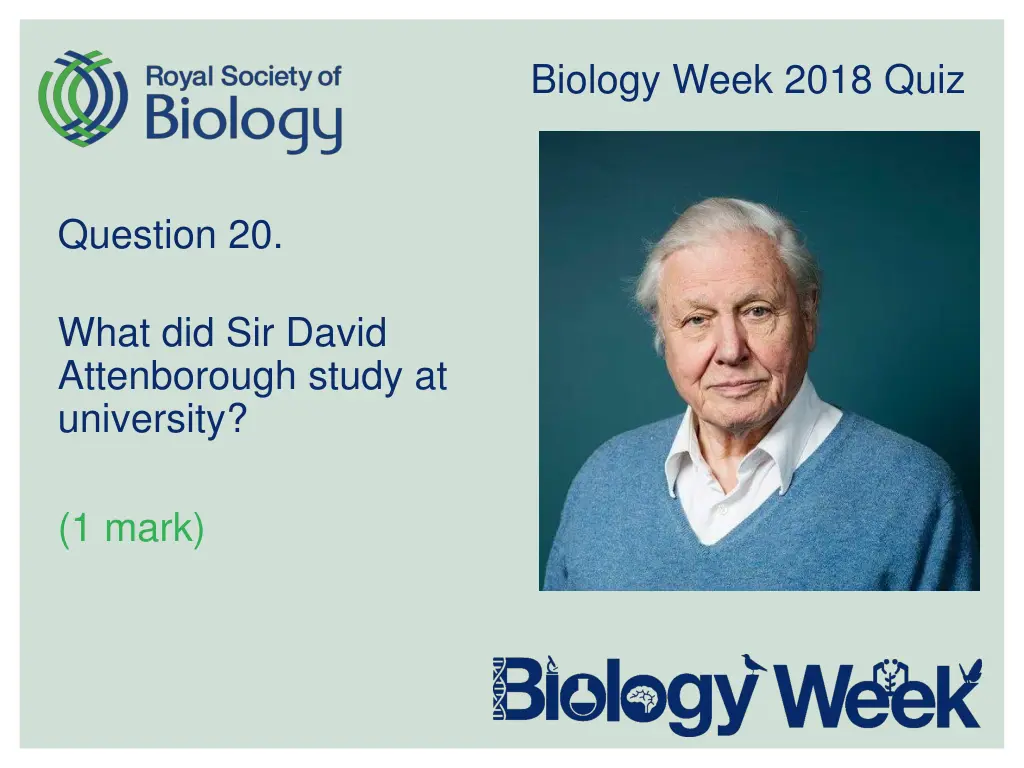 biology week 2018 quiz 20