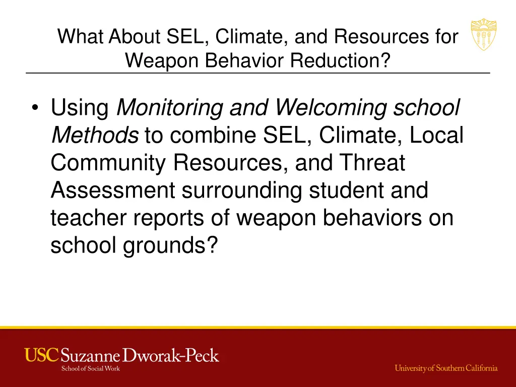 what about sel climate and resources for weapon