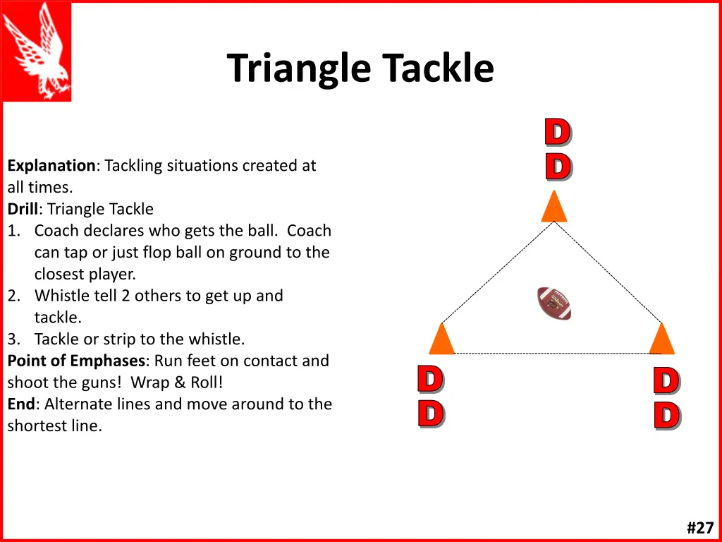 triangle tackle