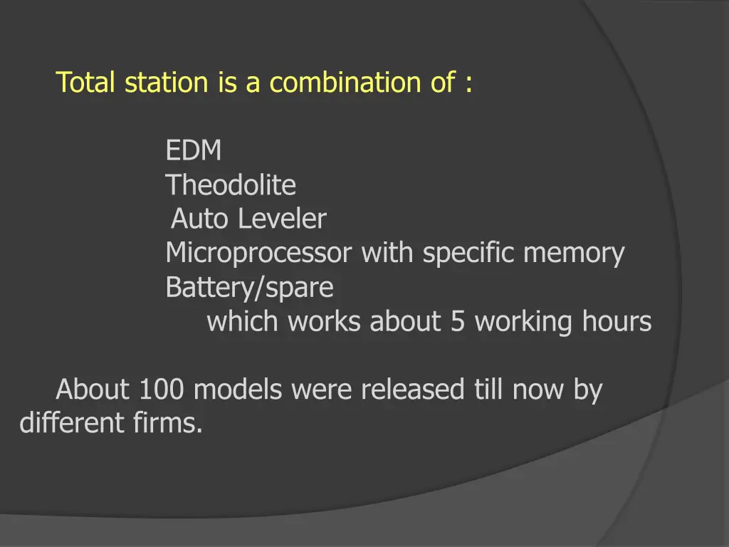 total station is a combination of edm theodolite