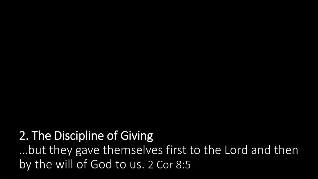 2 the discipline of giving 2 the discipline