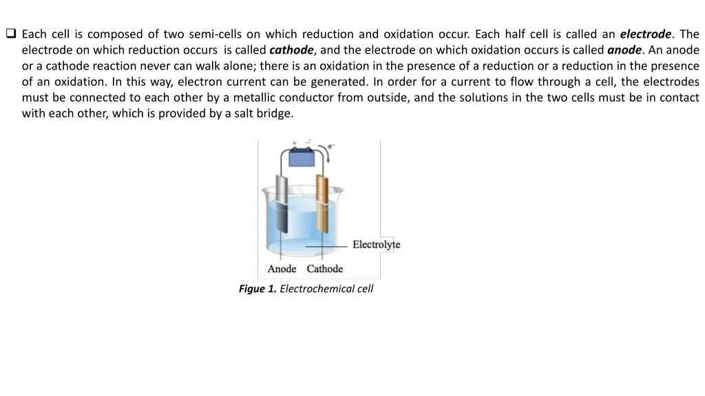 each cell is composed of two semi cells on which