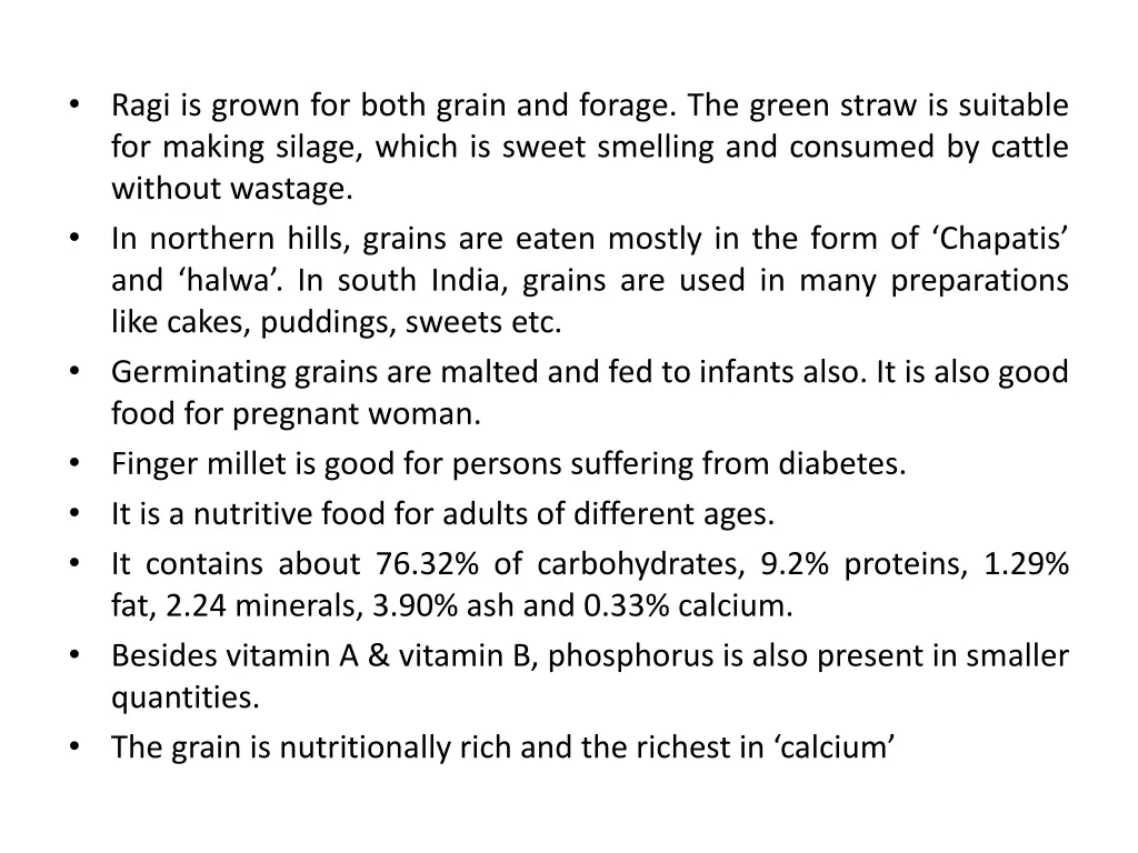 ragi is grown for both grain and forage the green