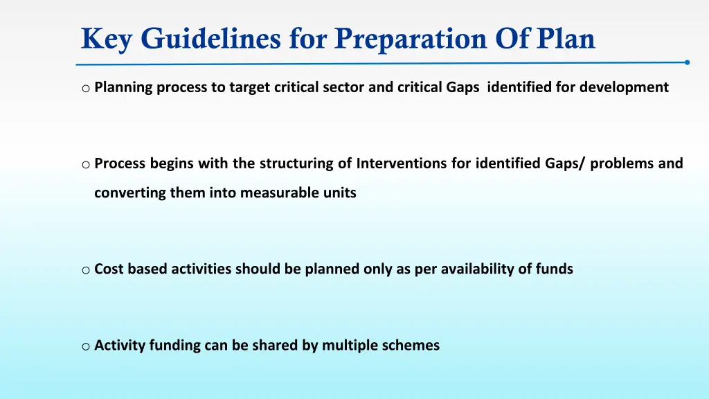 key guidelines for preparation of plan