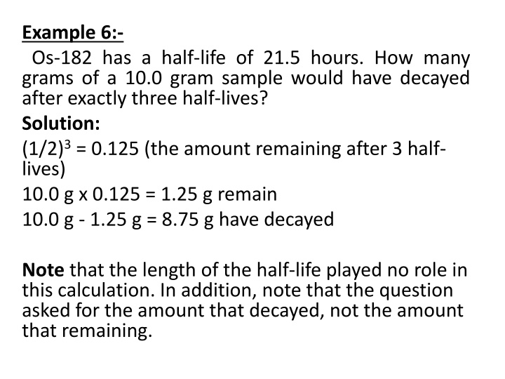 example 6 os 182 has a half life of 21 5 hours