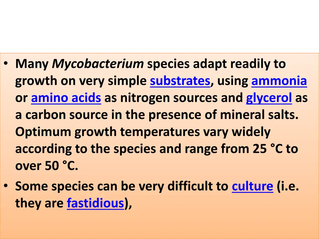 many mycobacterium species adapt readily