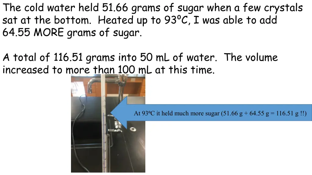 the cold water held 51 66 grams of sugar when