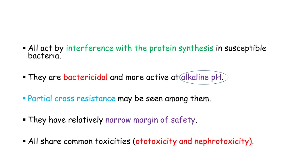 all act by interference with the protein