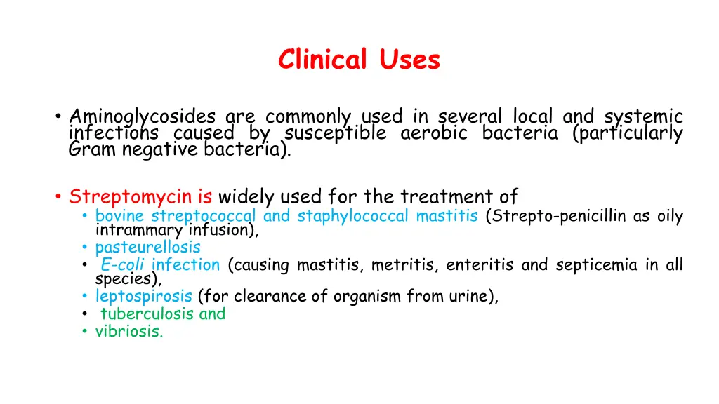 clinical uses