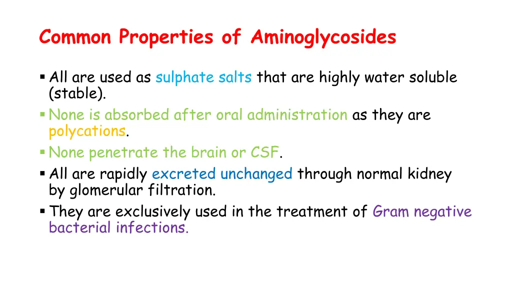 common properties of aminoglycosides