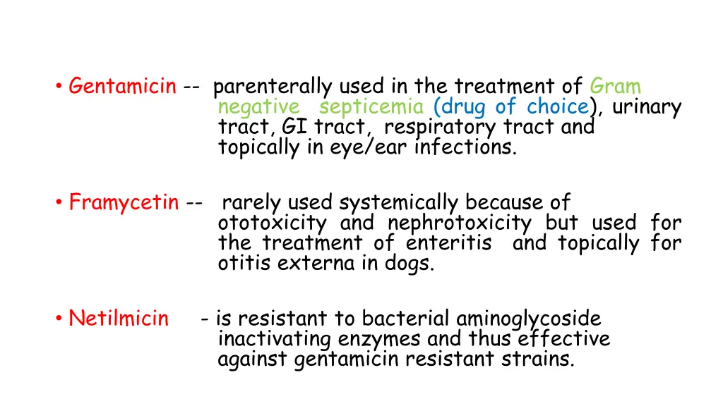 gentamicin parenterally used in the treatment