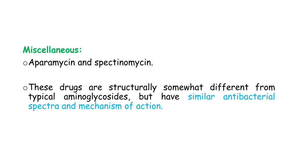 miscellaneous o aparamycin and spectinomycin