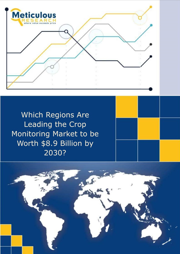 which regions are leading the crop monitoring