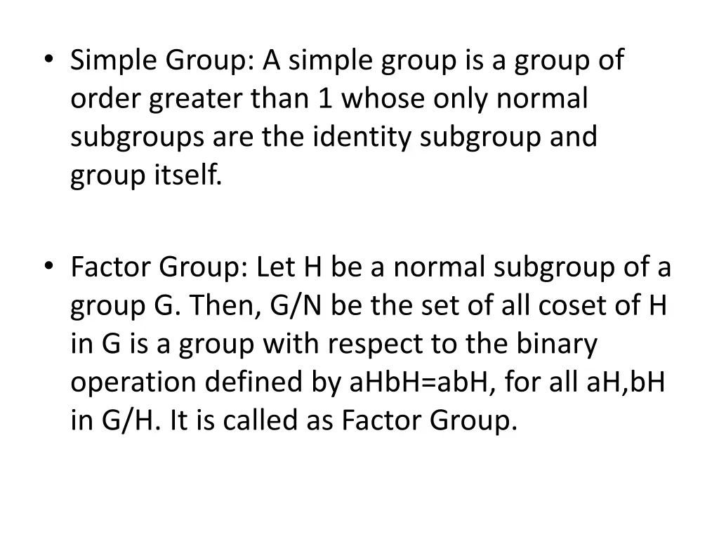 simple group a simple group is a group of order