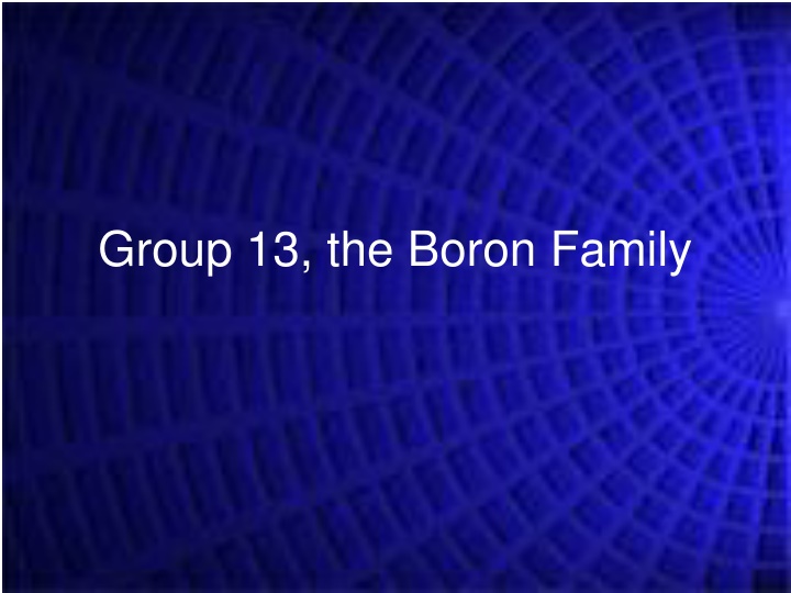 group 13 the boron family