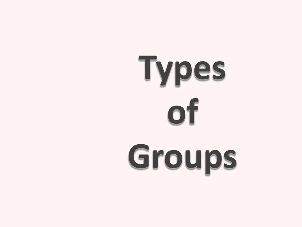 types of groups