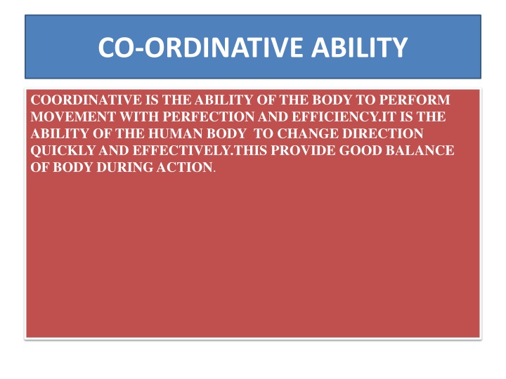 co ordinative ability