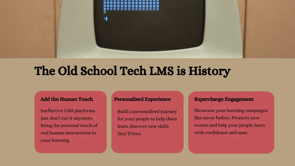 the old school tech lms is history