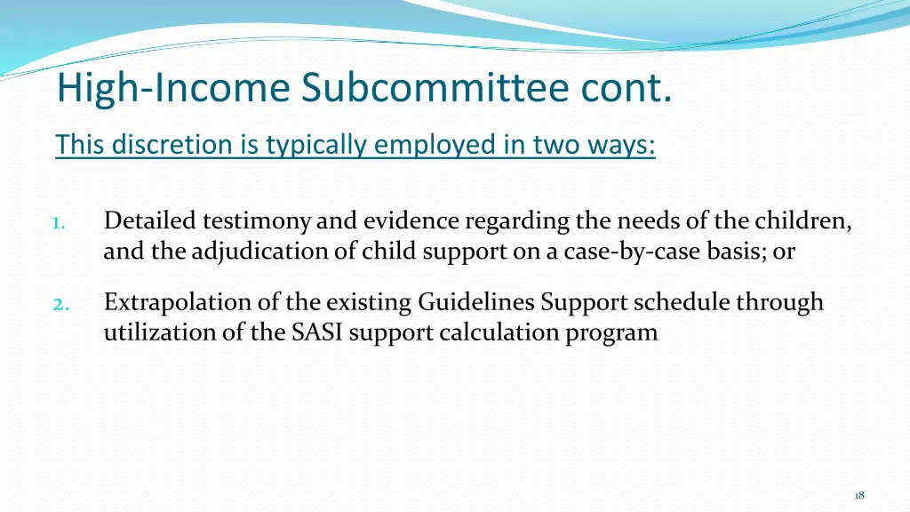 high income subcommittee cont this discretion