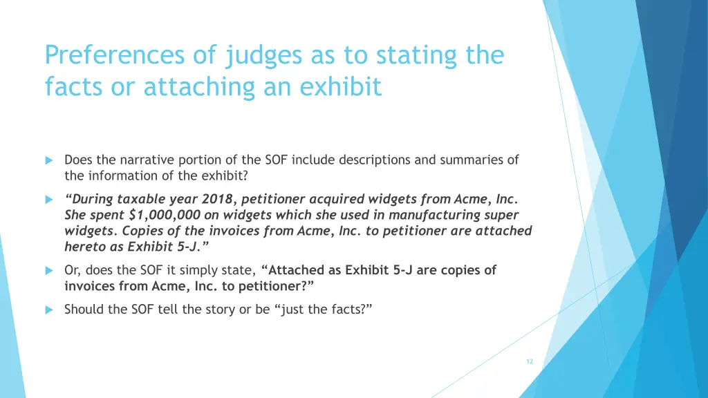 preferences of judges as to stating the facts