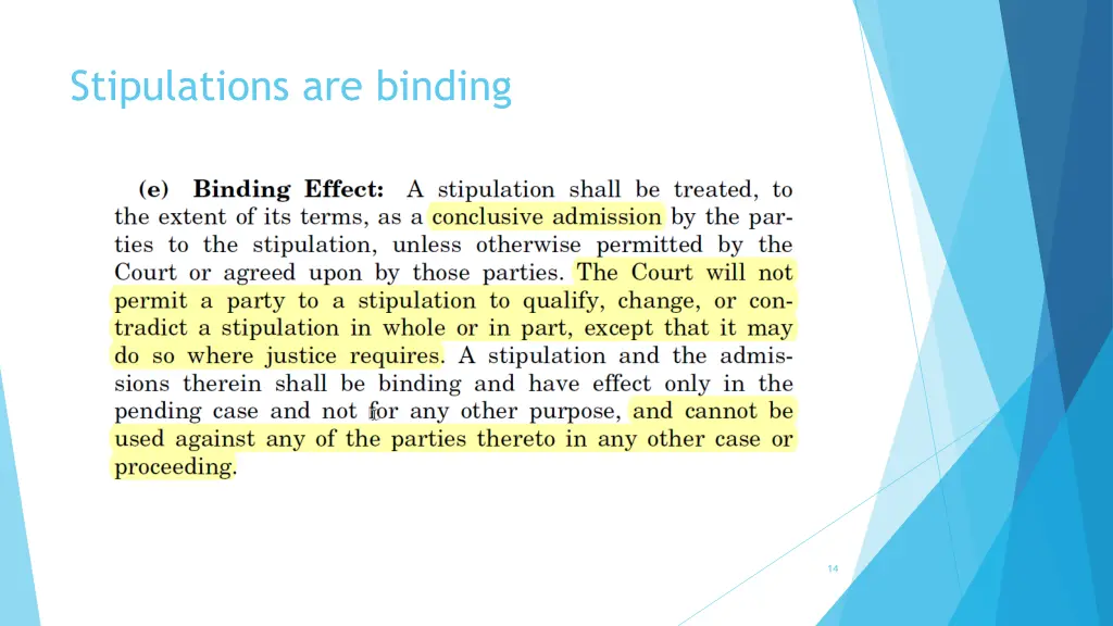 stipulations are binding